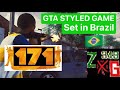 171 GTA Brazil A Indie Game Made By Brazilian Studio 171 GTA Brazil A Indie Game Made By Brazilian Studio