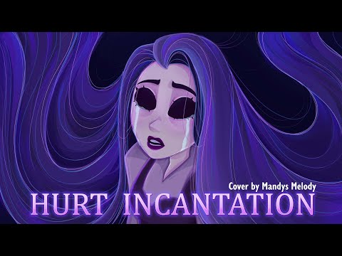 RAPUNZELS VILLAIN SONG (Hurt Incantation) |: Tangled | Cover by Mandy
