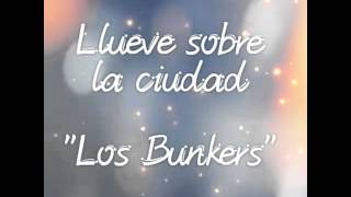 Llueve sobre☔ la ciudad/Letra/Los Bunkers