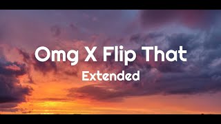 Omg x Flip That (Anzyeity x Loona - Extended) Resimi