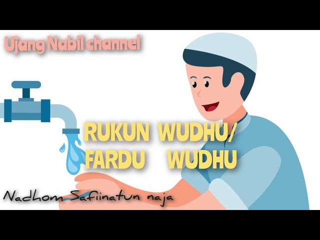 Fardu Wudlu, Nadhom Safinatun naja, pupujian Sunda,#ujang nabil channel , Nadhom Santri Salafi class=