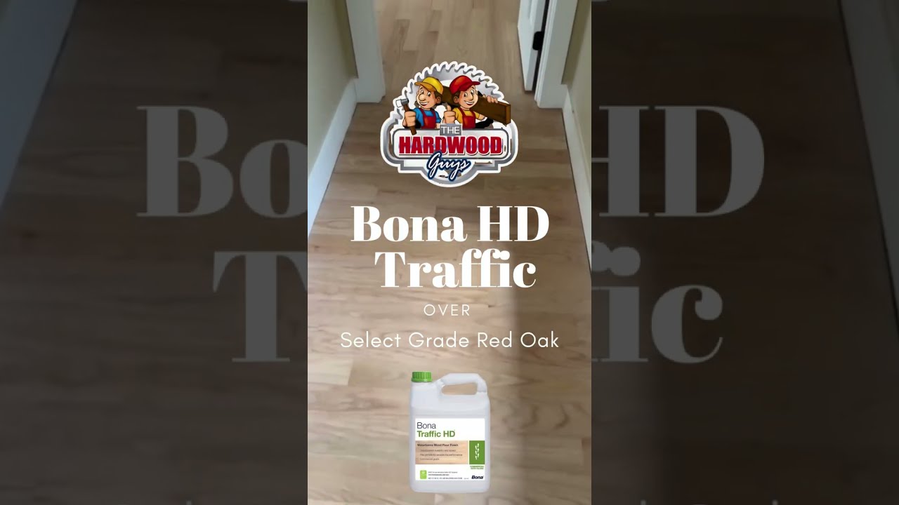 Enhancing Your Home's Beauty: Bona HD Traffic Satin for Red Oak Select and Number 1 Grade Hardwood