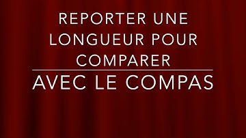 Reporter une longueur au compas