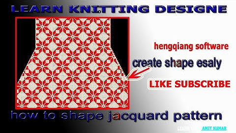 how to shape jacquard pattern | hq | knitting machine tutorial