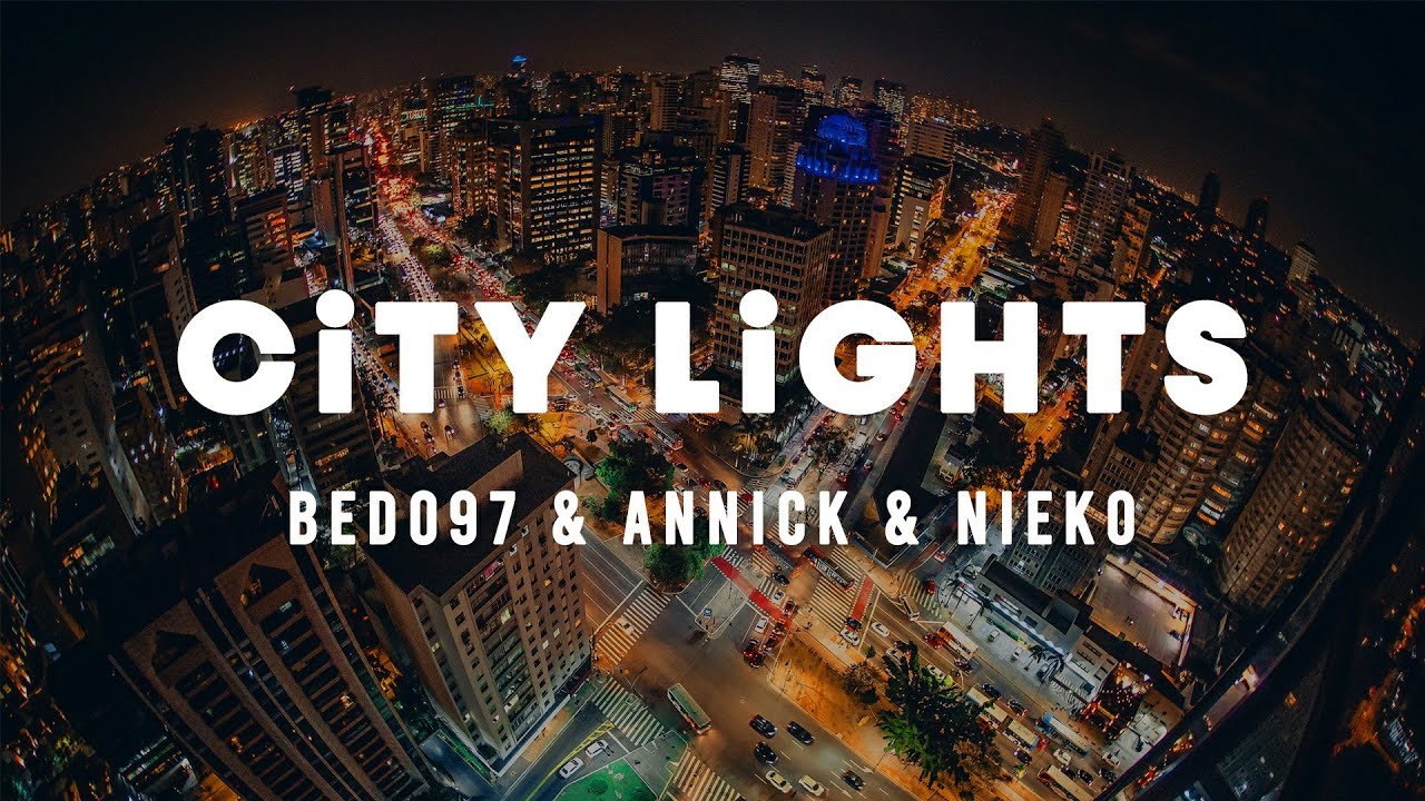 Watch BEDO97 & ANNICK - City Lights (Feat. Nieko) on YouTube Watch BEDO97 & ANNICK - City Lights (Feat. Nieko) on YouTube