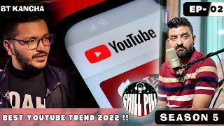 BEST YOUTUBE TREND ON 2022 || Kshitiz Kc || Utsab Sapkota #comedy #podcast #chillpill