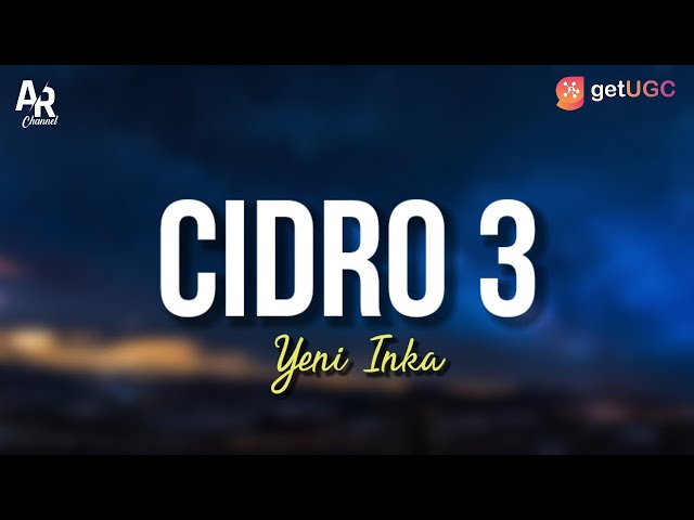 Cidro 3 - Yeni Inka (LIRIK) class=