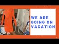 WE ARE GOING ON VACATION!!!