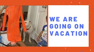 WE ARE GOING ON VACATION!!!