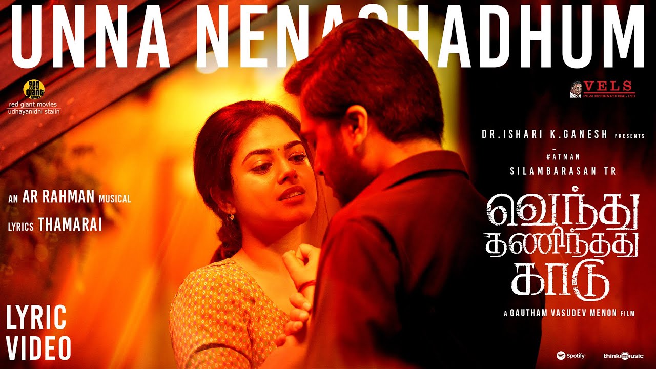 Unna Nenachadhum Lyric Video  VTK  Silambarasan TR  Gautham Vasudev MenonARRahman Vels