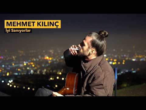 İyi Sanıyorlar -Mehmet Kılınç (Gece Esintisi)