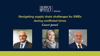 Navigating supply chain challenges for SMEs during conflicted times | Heriot-Watt University