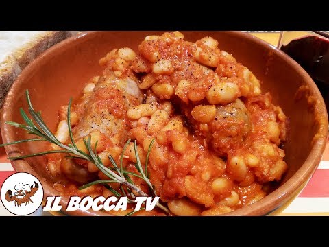 365 - Salsiccia e fagioli alla Trinità...per noi una divinità! (secondo di carne tipico facilissmo)