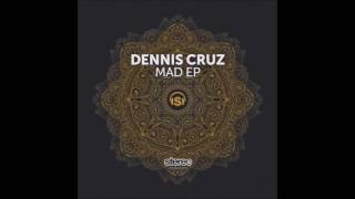 Dennis Cruz - MAD (Original Mix)
