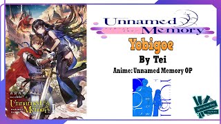 Tei - Yobigoe | Anime: Unnamed Memory OP Full (Lyrics)