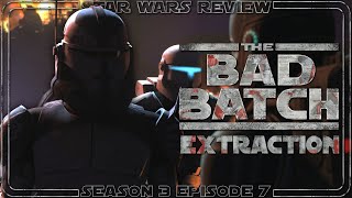 Star Wars: The Bad Batch Season 3 Episode 7 'Extraction' Review by Star Wars Review 44 views 1 month ago 10 minutes, 38 seconds