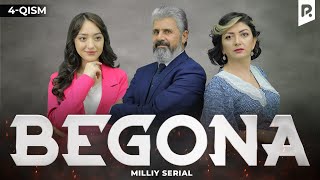 Begona 4-qism (milliy serial) | Бегона 4-кисм (миллий сериал)