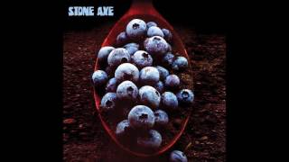 Stone Axe - Stone Axe