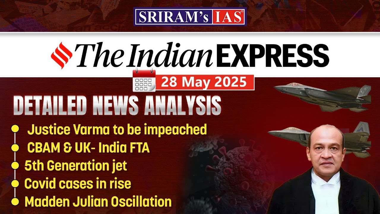 Indian Express Analysis 28th May 2025 | Daily Current Affairs for UPSC ...