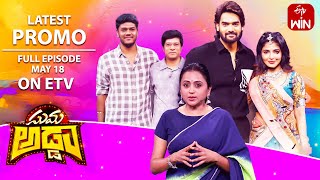 Suma Adda Latest Promo | Game Show | Bhaje Vaayu Vegam Movie Team -Kartikeya | 18th May 2024 | ETV