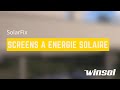 Solarfix  screens  nergie solaire  winsol