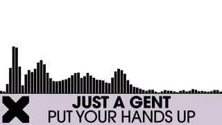 Watch Just A Gent Put Your Hands Up video
