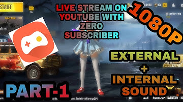 HOW TO LIVE STREAM ON YOUTUBE WITH ZERO SUBSCRIBER! INTERNAL AND EXTERNAL SOUND! OMLET ARCADE!PART-1