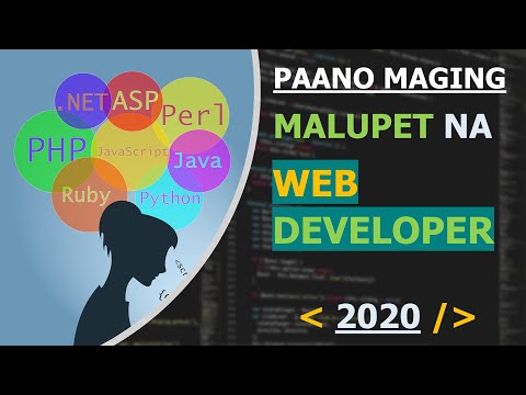 Paano Maging isang Malupet na Web Developer - 2020