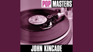 Video thumbnail of "John Kincade - Friday On My Mind"