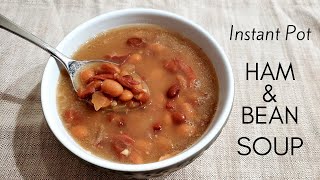 Instant Pot Ham & Bean Soup Recipe | ASMR cooking | #HappilyHomecooking
