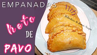 EMPANADAS DE PAVO/BAJAS EN GRASA/BAJAS EN CARBOHIDRATOS/KETO EMPANADAS