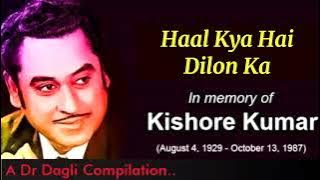 Haal Kya Hai Dilon Ka l Kishore Kumar, Anokhi Ada (1973)