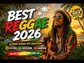 Best Reggae 2026 🔥 Top Reggae Songs Collection | Relaxing Beach Vibes