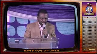 Archives 14-08-2015 with Pastor Lazarus ''YOU ARE THE SALT OF THE EARTH