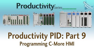Productivity PID Loop Part 9 - Programming C-more HMI from AutomationDirect