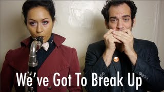 Video thumbnail of "We've Got To Break Up (Song A Day #1435)"