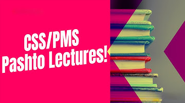 CSS/PMS Pashto Complete Lecture