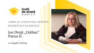 6й класс; Румынский  язык и литература; Ion Druță „Odihna” partea 2