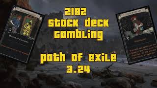 Gambling 2192 Stacked Deck POE 3.24  / Відкриваємо 2192 колод карт в Path of Exile 3.24 Necropolis