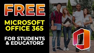 how to get free microsoft office 365 for students and teachers