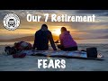 Our 7 fears of early retirementand how we are doing 6 months in