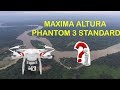 MÁXIMA ALTURA PHANTOM 3 STANDARD  en ESPAÑOL