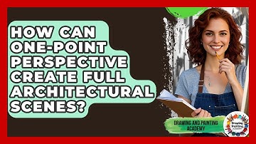 How Can One-point Perspective Create Full Architectural Scenes? - Drawing and Painting Academy
