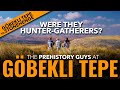 Were they HUNTER-GATHERERS at GÖBEKLI TEPE? A conversation with Dr. Lee Clare.