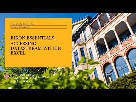 Eikon Essentials: Accessing Datastream via Excel