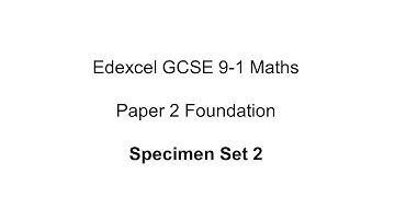 EdExcel GCSE 9-1 Maths Foundation Specimen Set 2 Paper 2