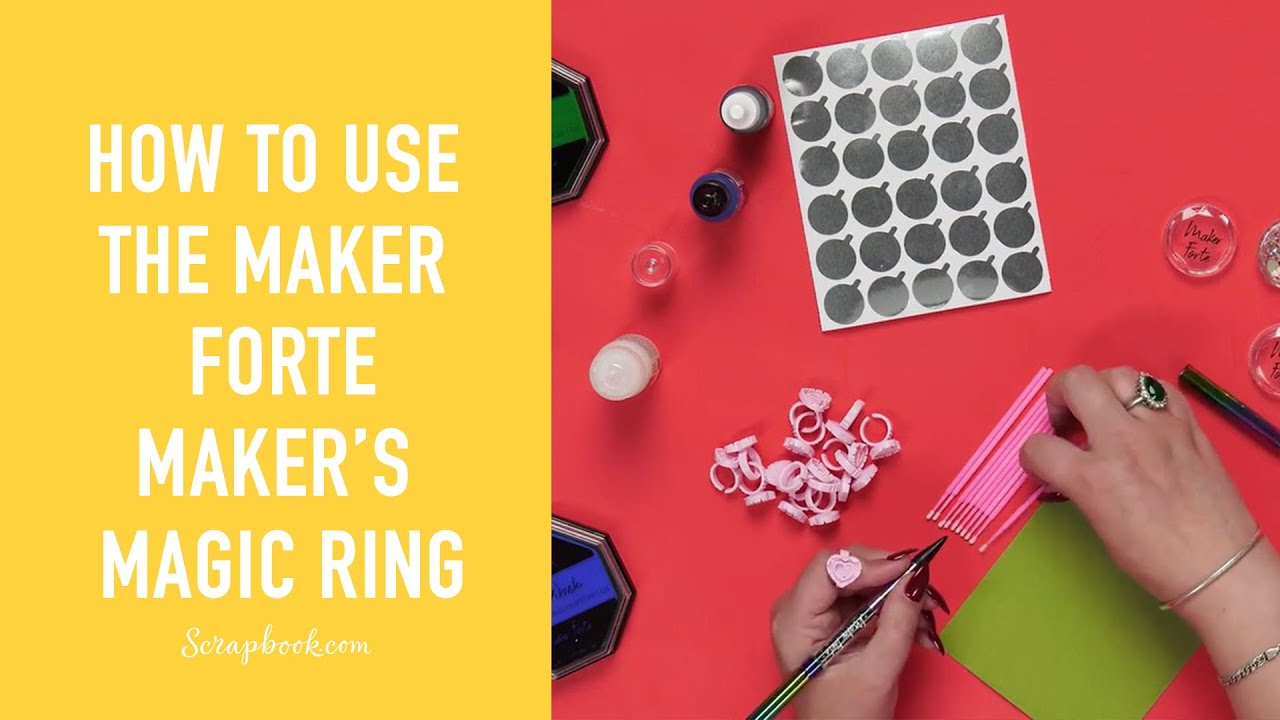 Crafting with the Maker Forte Maker’s Magic Ring | Scrapbook.com