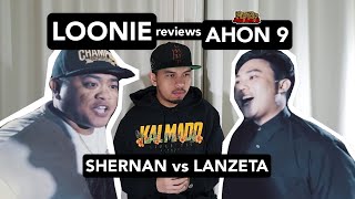 LOONIE | BREAK IT DOWN: Rap Battle Review E70 | AHON 9: SHERNAN vs LANZETA