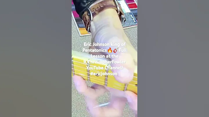 Eric Johnson Tone & Pentatonics🔥🎸 Full Lesson at R.ChristopherFowler #youtubechannel #youtubeshorts