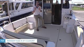 Ranger Tugs R-31 S Luxury Pocket Yacht Full Walkthrough Video